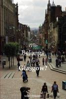 Who Belongs to Glasgow?