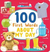 100 FIRST WORDS ABOUT MY DAY