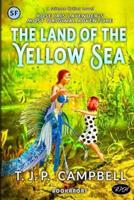 The Land Of The Yellow Sea