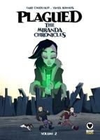 Plagued : The Miranda Chronicles. Volume 2
