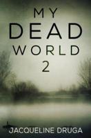My Dead World. 2