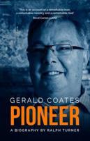 Gerald Coates, Pioneer