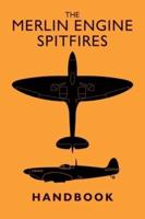 The Merlin Engine Spitfires