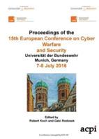 ECCWS 2016 - Proceedings of  The 15th European Conference on Cyber Warfare and Security
