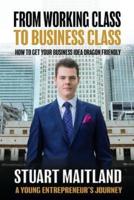 From Working Class to Business Class