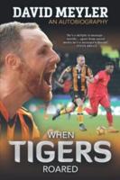 When Tigers Roared