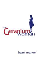 The Geranium Woman