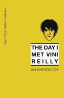 The Day I Met Vini Reilly