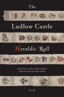 The Ludlow Castle Heraldic Roll