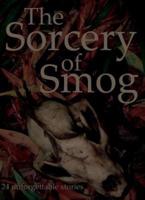 The Sorcery of Smog