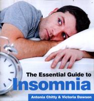 The Essential Guide to Insomnia
