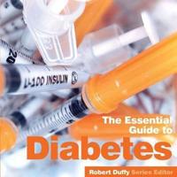 The Essential Guide to Diabetes