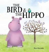 The Bird & The Hippo