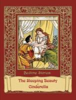 Bedtime Stories - The Sleeping Beauty & Cinderella