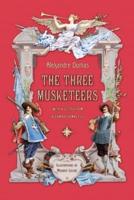 The Three Musketeers With a Letter from Alexandre Dumas Fils (Illustrated)