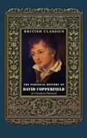 British Classics. The Personal History of David Copperfield (Illustrated)
