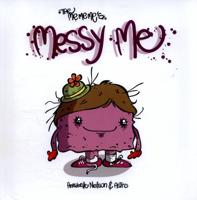Messy Me