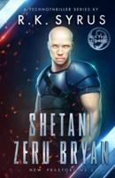 New Praetorians 2 - Shetani Zeru Bryan