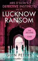 Mrs D'Silva's and the Lucknow Ransom