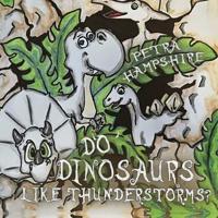 Do Dinosaurs Like Thunderstorms?