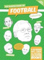 The Bumper Book Of Football Colouring