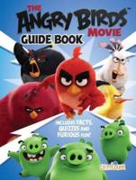 The Angry Birds Movie Guide Book