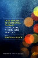 Case Studies in Existential Therapy