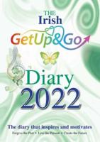 The Irish Get Up and Go Diary 2022
