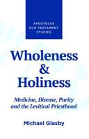 Wholeness and Holiness
