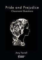 Pride and Prejudice Classroom Questions