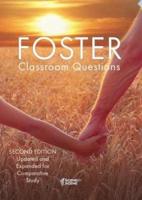 Foster Classroom Questions
