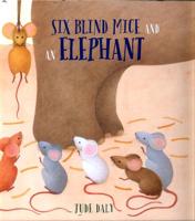 Six Blind Mice and an Elephant