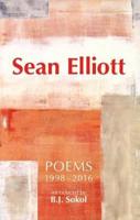 Sean Elliott: Poems 1998-2016