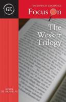 Focus On The Wesker Trilogy