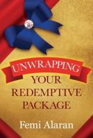 Unwrapping Your Redemptive Packages