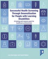 Successful Health Screening Through Desensitisation for People With Learning Disabilities