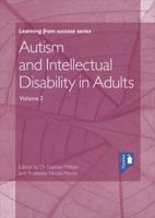 Autism and Intellectual Disability in Adults. Volume 2