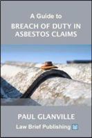 A Guide to Breach of Duty in Asbestos Claims