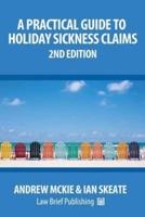 A Practical Guide to Holiday Sickness Claims, 2nd Edition