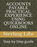 Accounts Payable Practical Experience Using QuickBooks Online