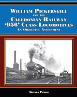 William Pickersgill and the Caledonian Railway '956' Class Locomotives