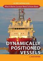 What a Marine Surveyor Needs to Know About Dynamically Positioned Vessels