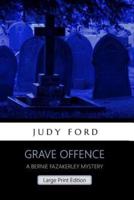 Grave Offence (Large Print Edition)