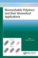 Bioresorbable Polymers and their Biomedical Applications
