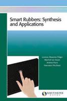 Smart Rubbers: Synthesis and Applications