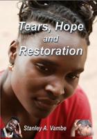 Tears, Hope and Restoration