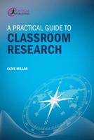 A Practical Guide to Classroom Research