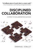 Disciplined Collaboration
