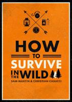 How to Survive in the Wild