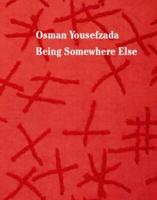 Osman Yousefzada - Being Somewhere Else